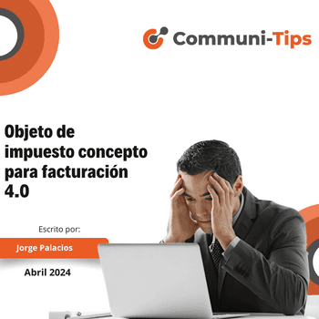 Objeto de Impuestos, nuevo concepto para facturación 4.0